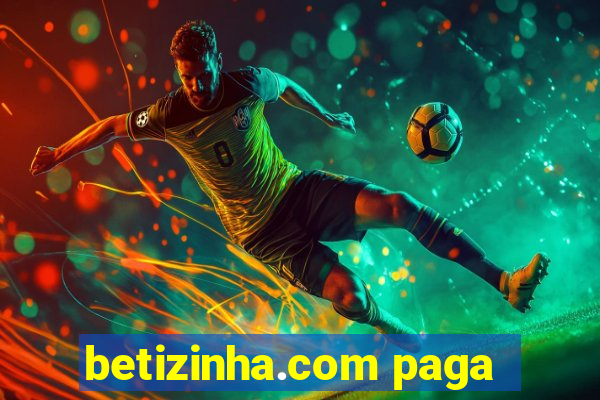 betizinha.com paga